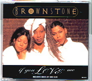 Brownstone - If You Love Me CD1